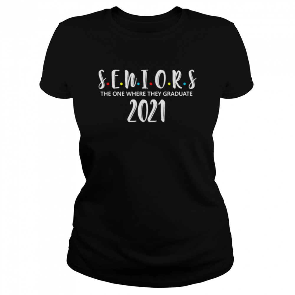 Seniors Class Of 2021 Shirt Graduation Classic Women's T-shirt