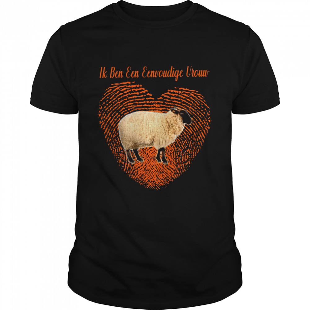 Sheep Ik Ben Een Eenvoudige Vrouw shirt