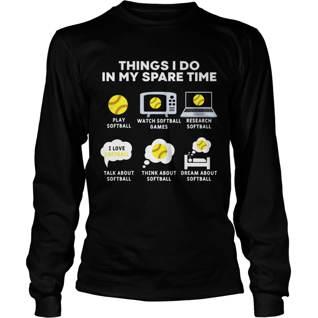 Six Things I Do In My Spare Time Softball Christmas Long Sleeve