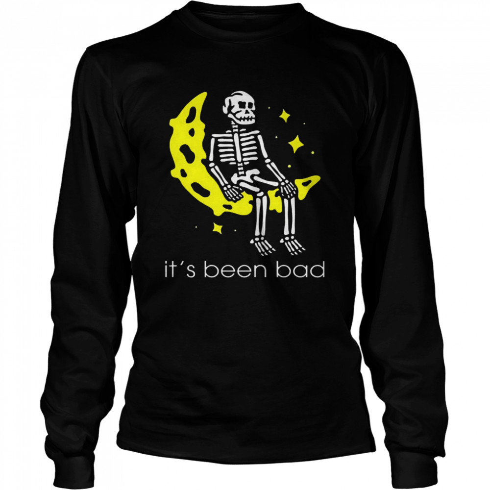 Skeleton its been bad Long Sleeved T-shirt