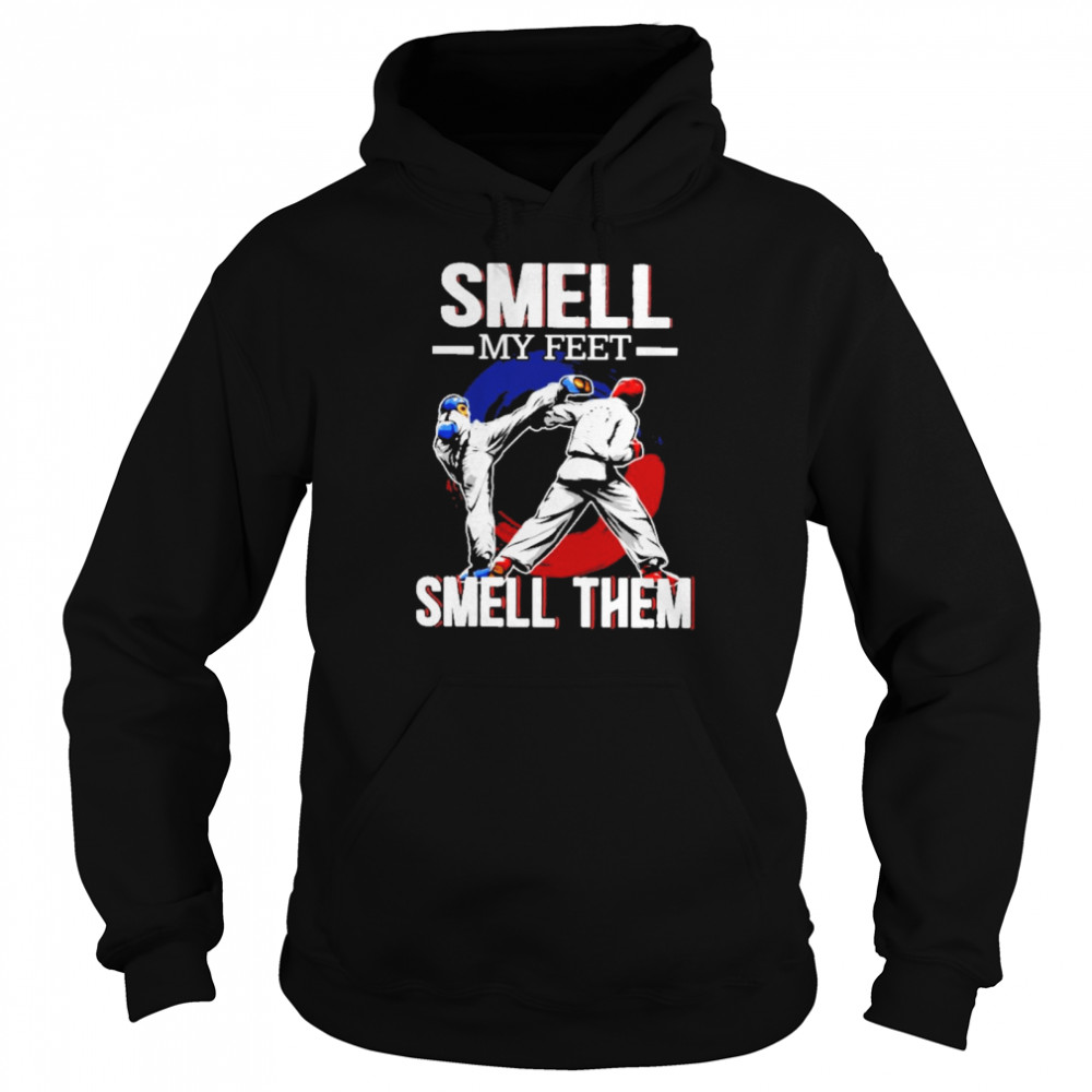Smell my feet smell them Unisex Hoodie