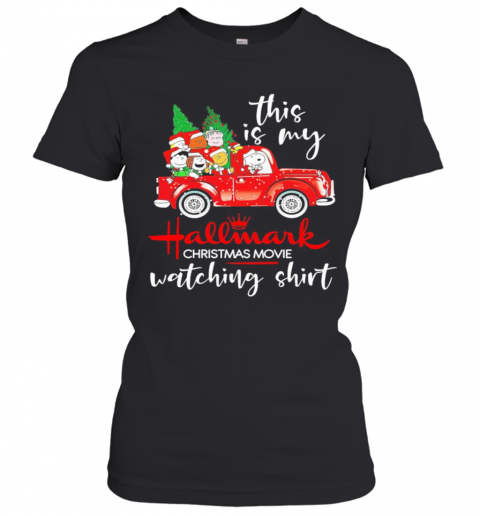 Snoopy This Is My Hallmark Christmas Movie Watching T-Shirt Classic Women's T-shirt