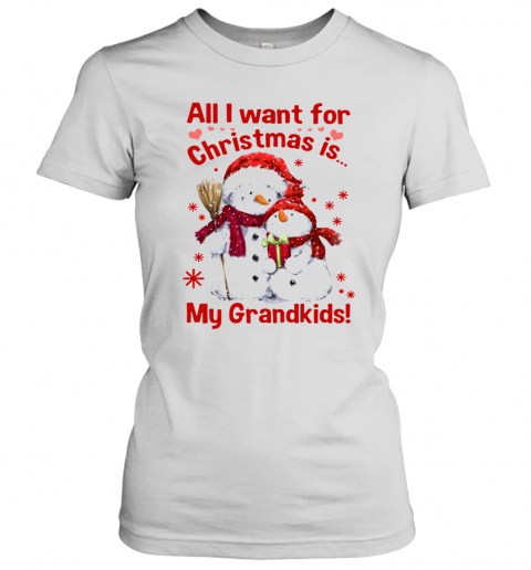 Snowman All I Want For Christmas Is My Grandkids T-Shirt Classic Women's T-shirt