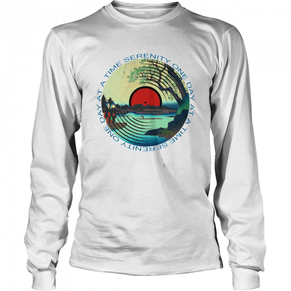 Sobriety Serenity One Day At A Time AA Sober t Long Sleeved T-shirt