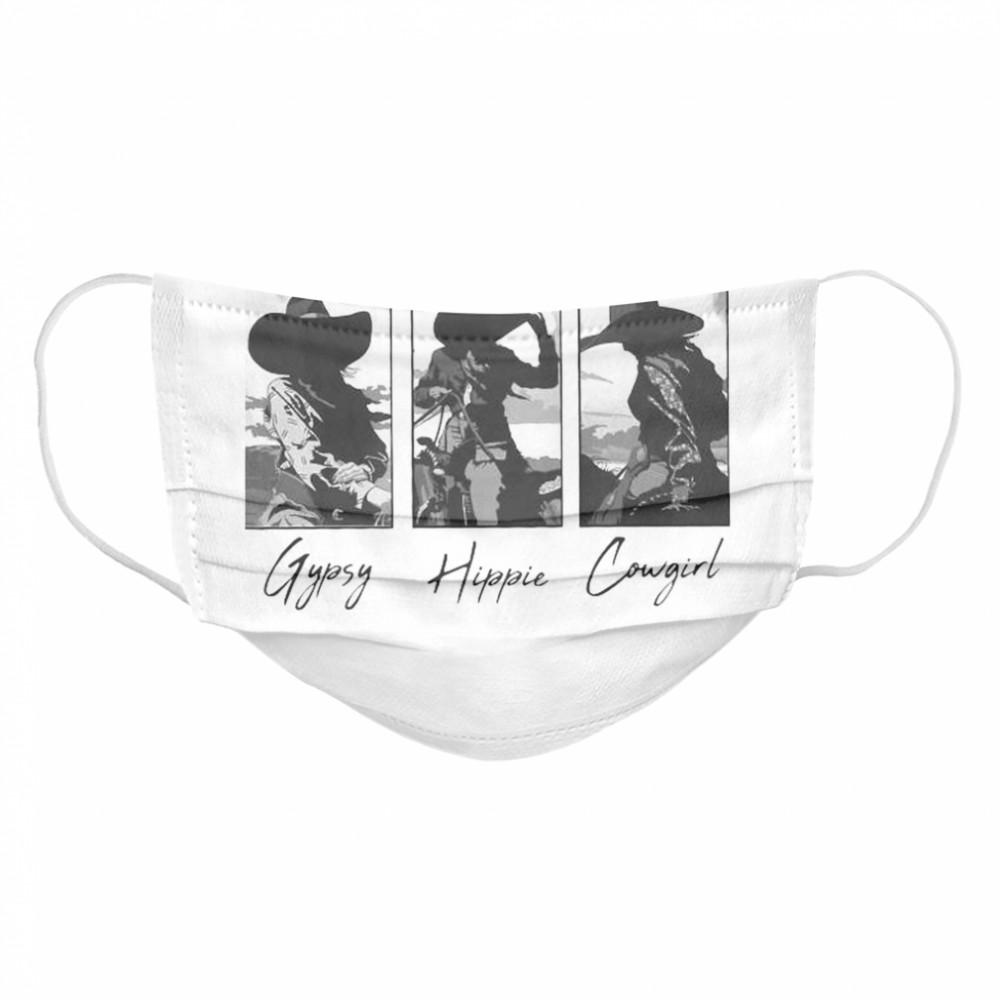 Soul Of A Heart Of A Spirit Of A Gypsy Hippie Cowgirl Cloth Face Mask