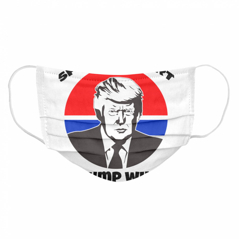 Spoiler Alert Trump Wins President Election Cloth Face Mask