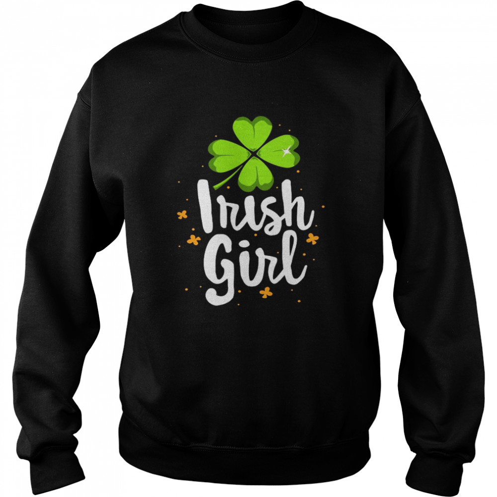 St Patricks Day Irish Girl Unisex Sweatshirt