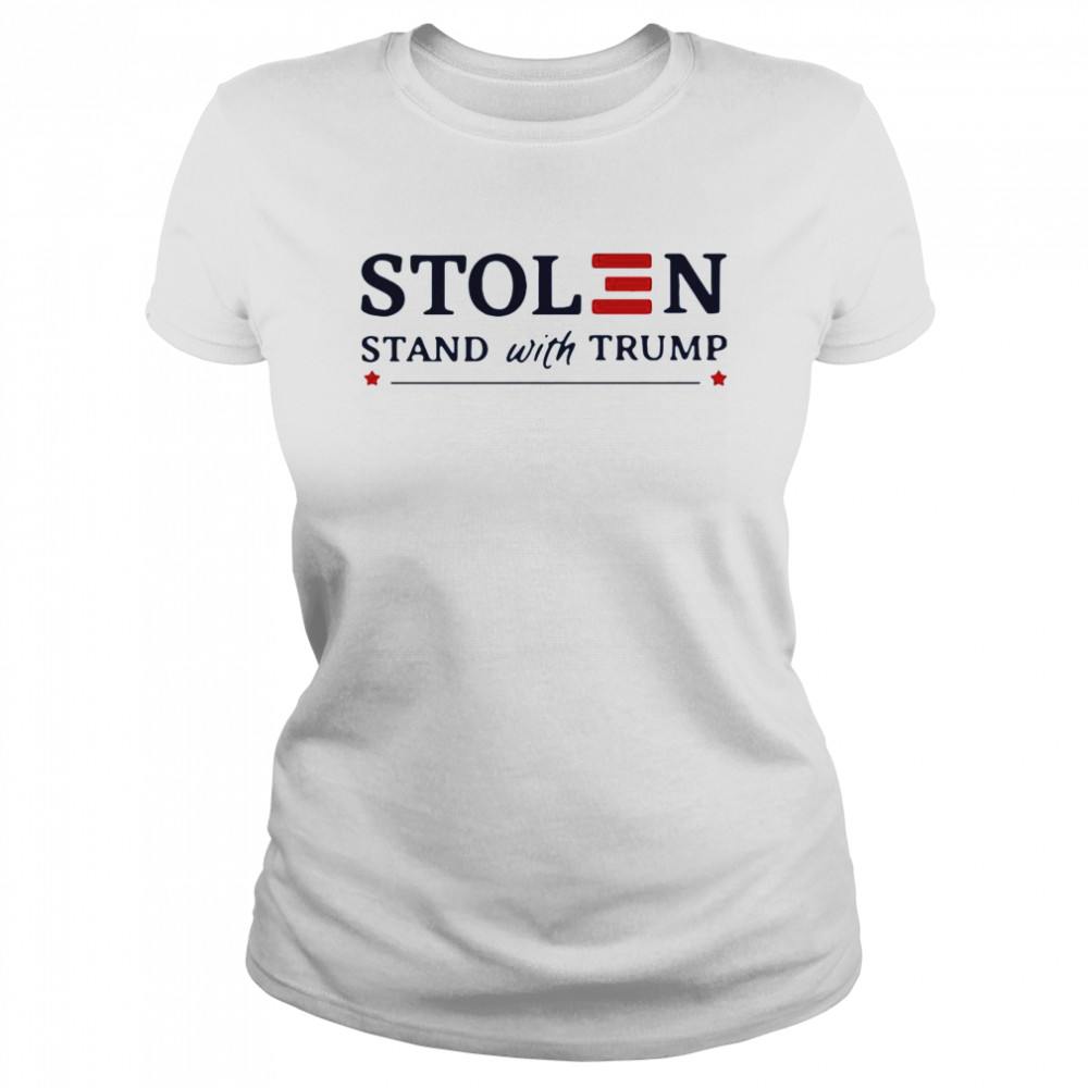 Stolen Stand With Donald Trump Classic Women's T-shirt