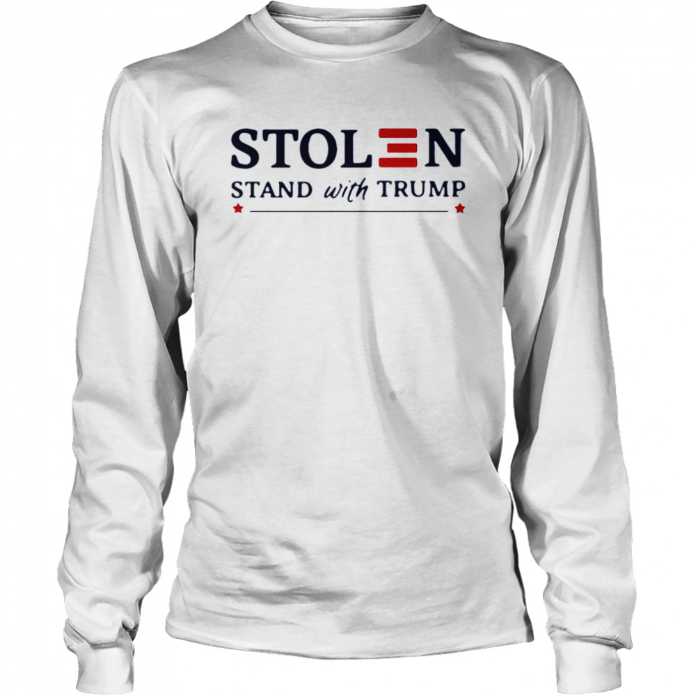 Stolen Stand With Donald Trump Long Sleeved T-shirt