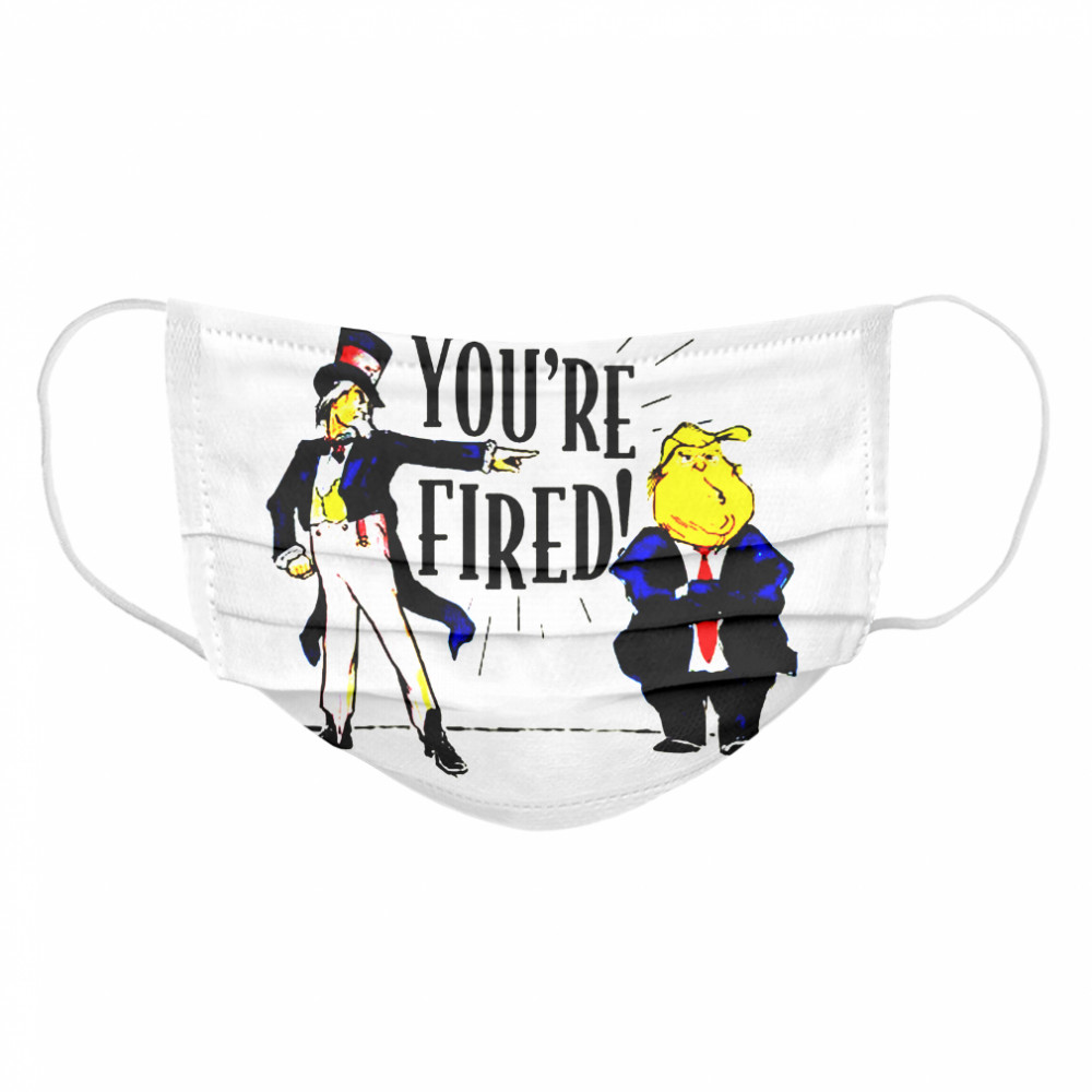 TYT Releases Donald Trump Youre Fired Cloth Face Mask
