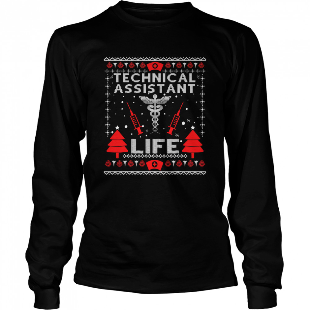 Teaching Assistant Life Cute Gift Ugly Christmas Medical Long Sleeved T-shirt