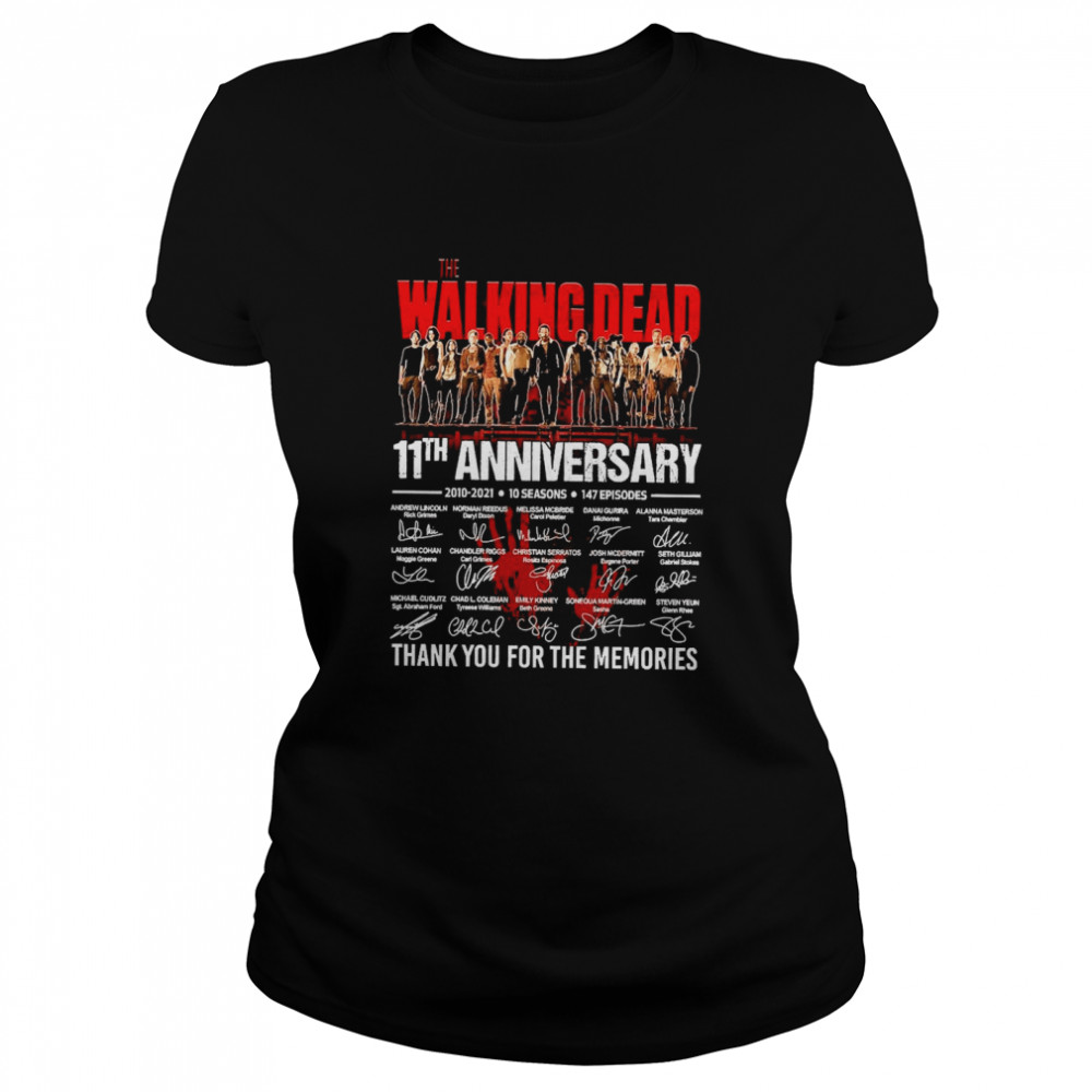 The Walking Dead 11th Anniversary 2010 2021 10 Seasons 147 Episodes Thank You For The Memories Signatures Classic Women's T-shirt