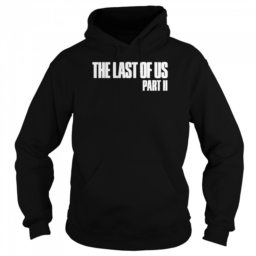 The last of us merchandise the last of us part ii Unisex Hoodie