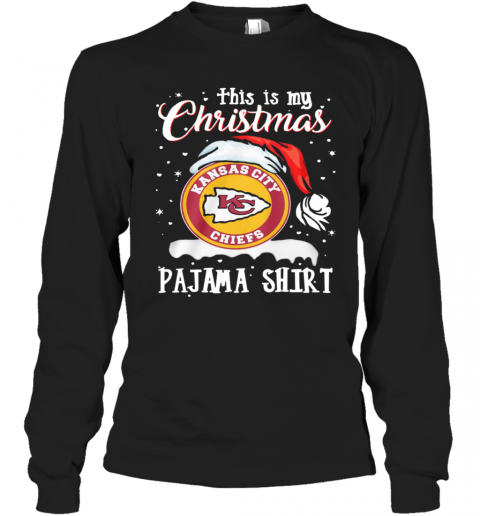This Is My Christmas Kansas City Chiefs Pajama T-Shirt Long Sleeved T-shirt 