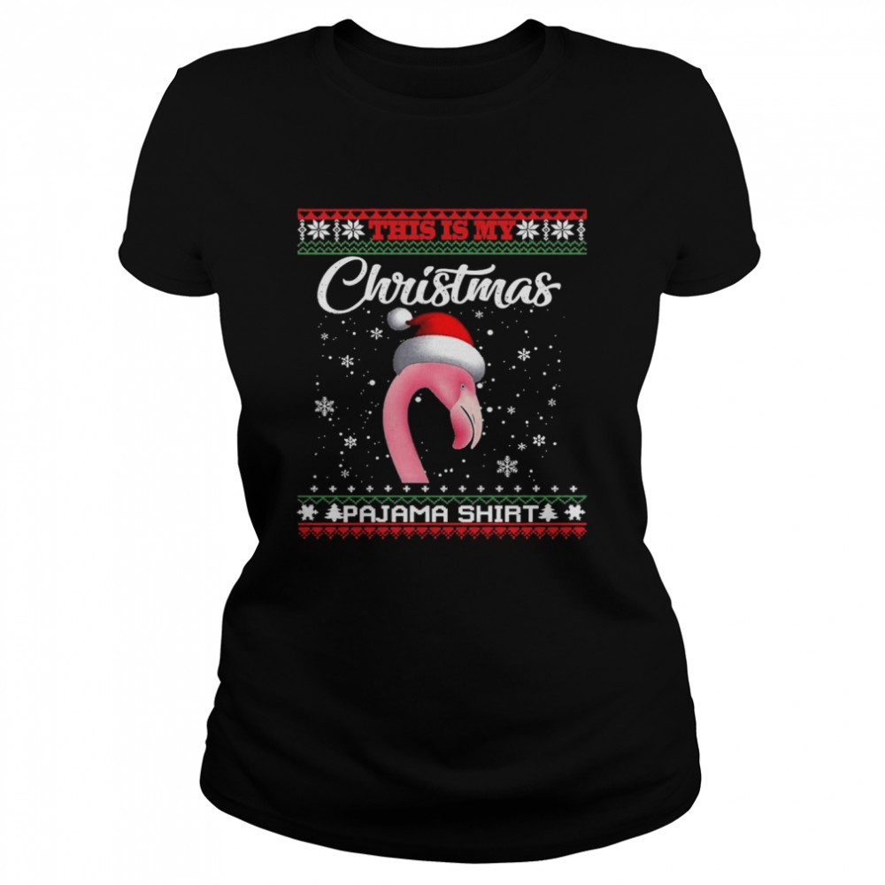 This Is My Christmas Pajama Flamingo Santa Xmas Ugly Classic Women's T-shirt