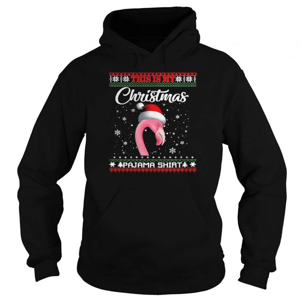 This Is My Christmas Pajama Flamingo Santa Xmas Ugly Unisex Hoodie