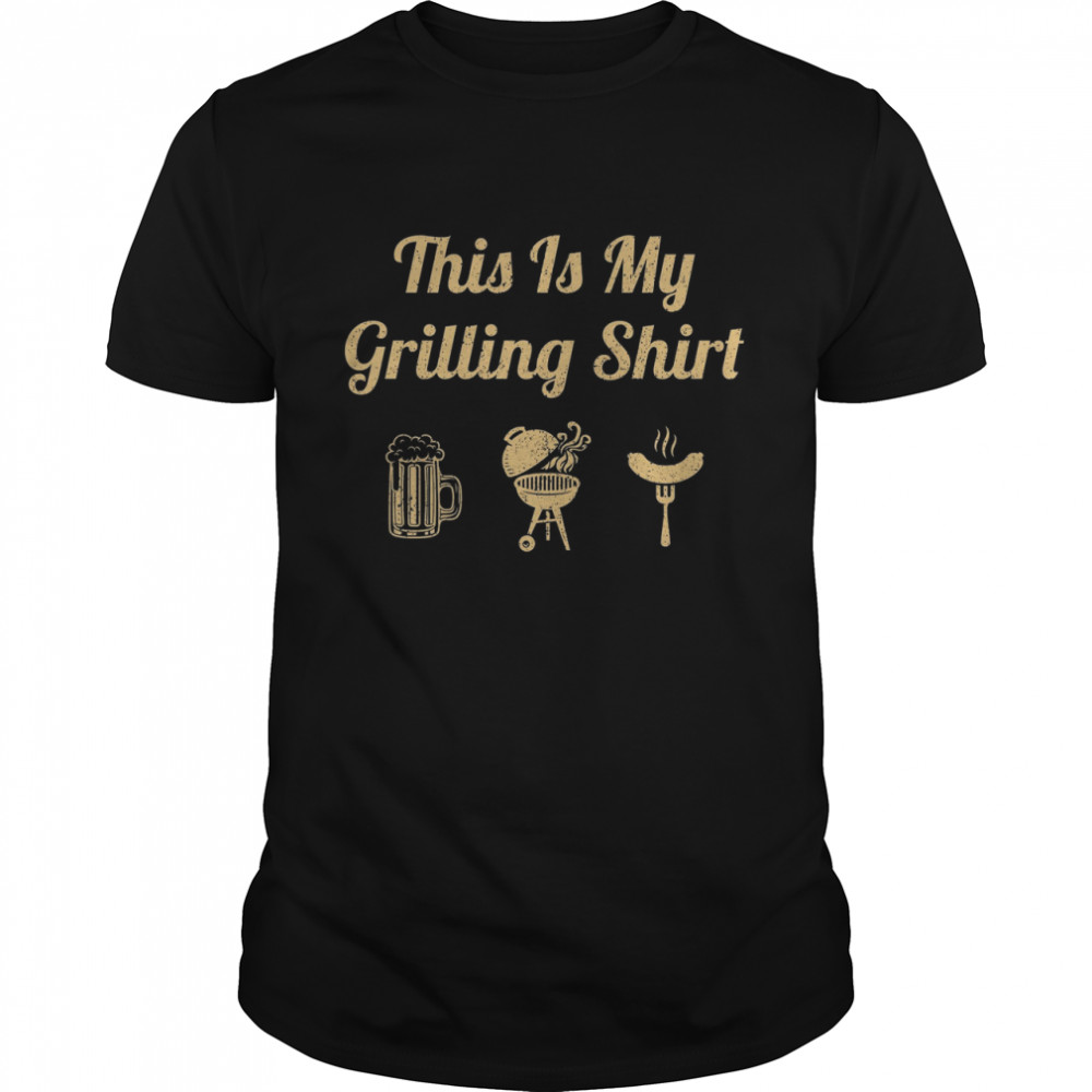 This Is My Grilling Shirt shirt