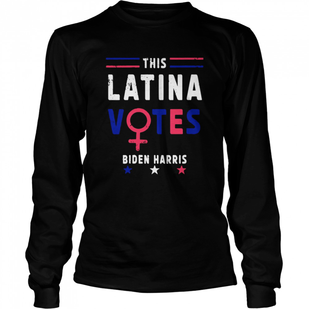 This Latina Votes Biden Harris 2020 Long Sleeved T-shirt