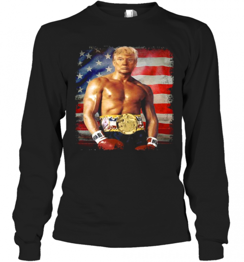 Trump Rocky Fighter American Flag T-Shirt Long Sleeved T-shirt 