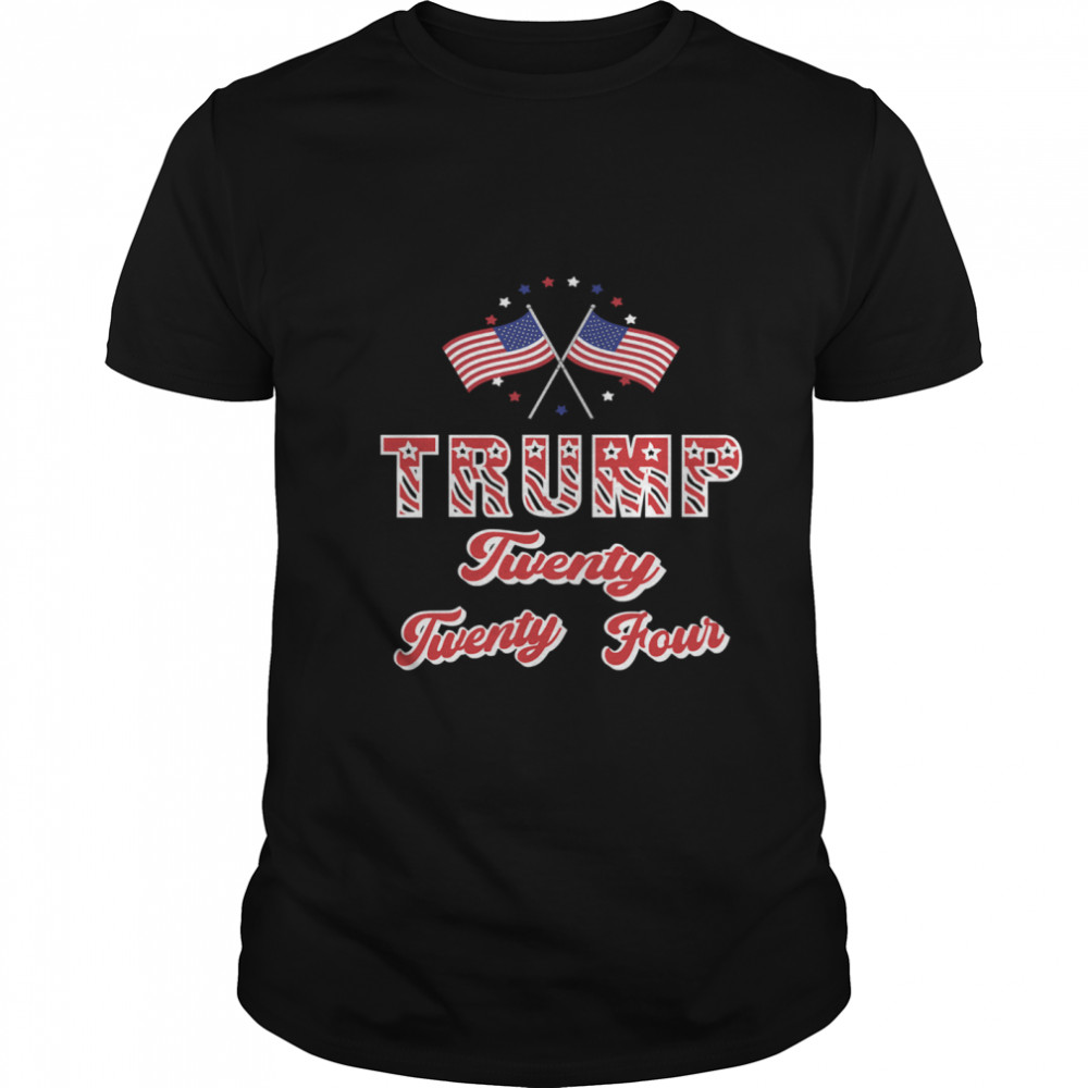 Trump Twenty Twenty Four In 2024 American Flag Election shirt