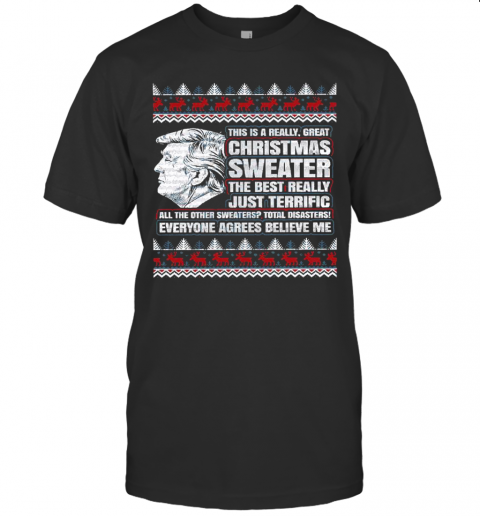 Trump Ugly Christmas Sweater The Best Really T-Shirt