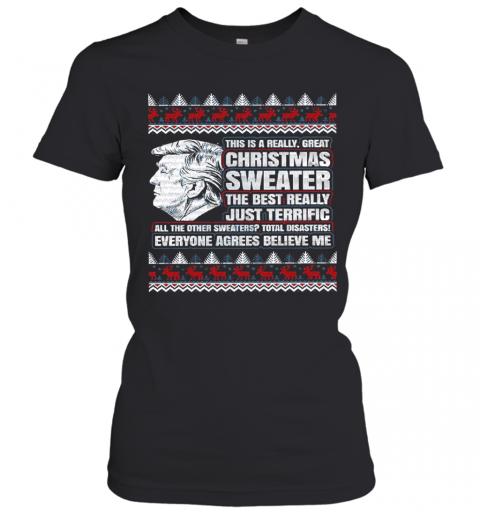 Trump Ugly Christmas Sweater The Best Really T-Shirt Classic Women's T-shirt