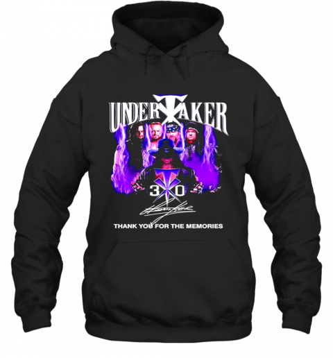 Undertaker 30 Thank You For The Memories Signature T-Shirt Unisex Hoodie