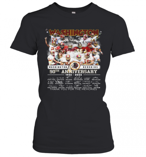 Washington Redskins 90Th Anniversary 1932 2022 Thank You For The Memories Signatures T-Shirt Classic Women's T-shirt