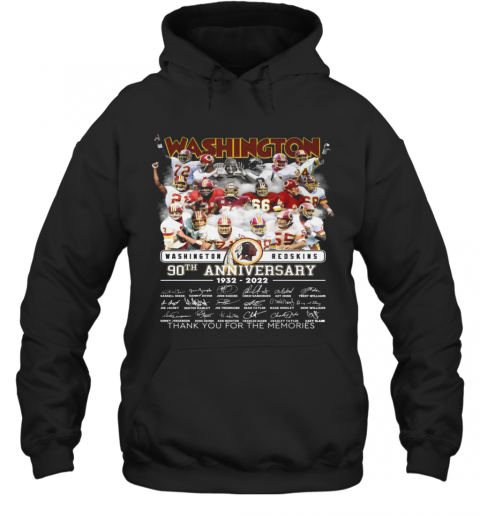 Washington Redskins 90Th Anniversary 1932 2022 Thank You For The Memories Signatures T-Shirt Unisex Hoodie