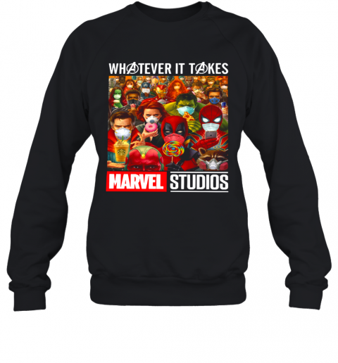Whatever It Takes Marvel Studios Avengers Face Mask T-Shirt Unisex Sweatshirt