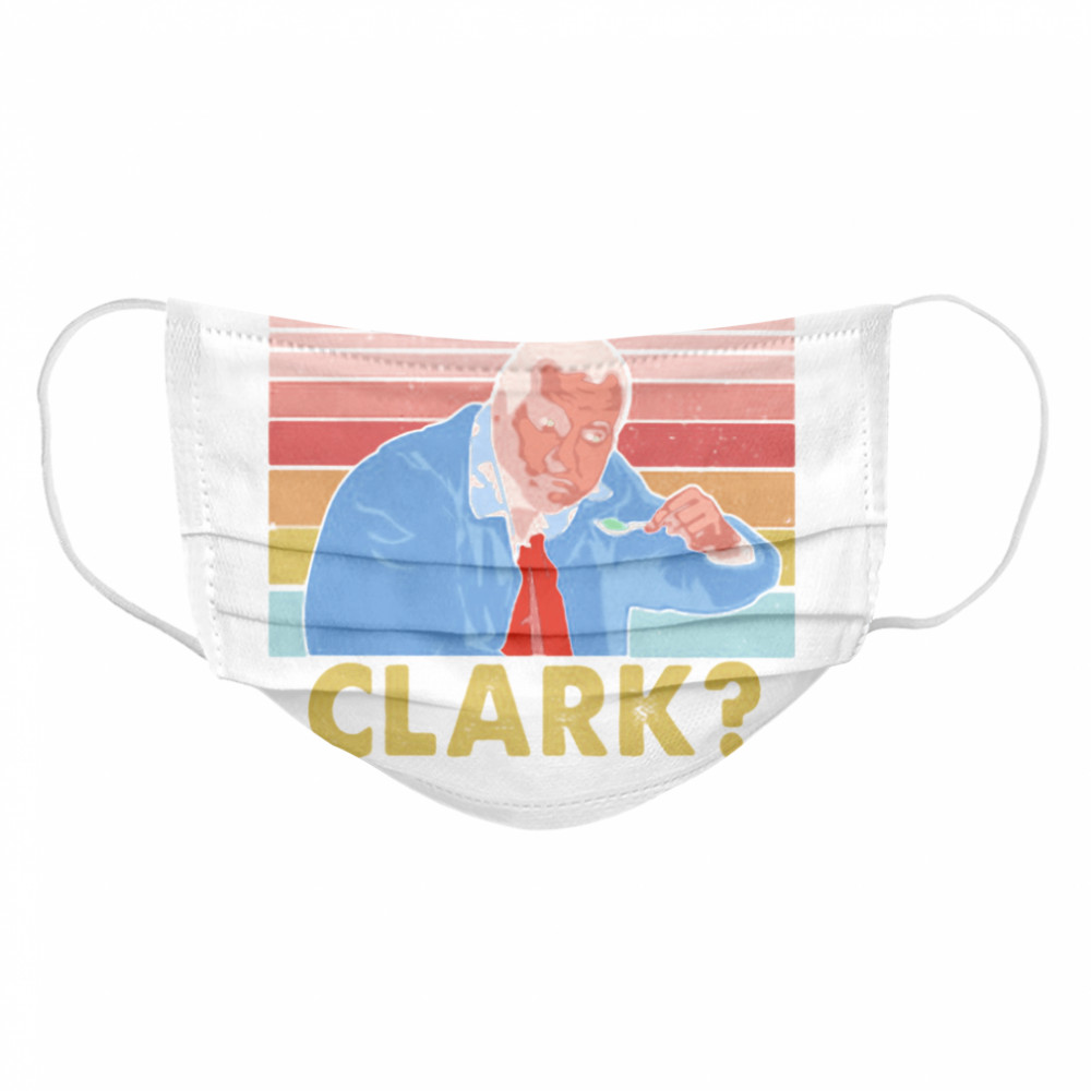 You Serious Clark Cousin Eddie Vintage Cloth Face Mask