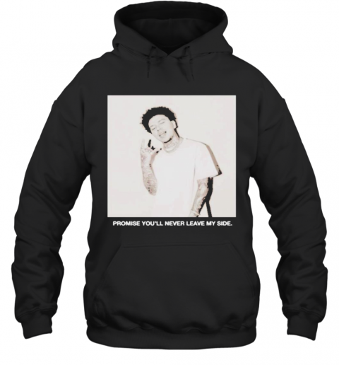 Yours Truly Clothing Merch Never Leave T-Shirt Unisex Hoodie
