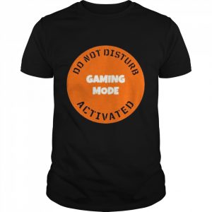 cgs technology gaming mode do not disturb activated  Classic Men's T-shirt