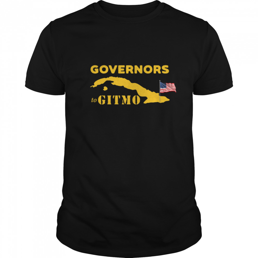 governors to gitmo shirt