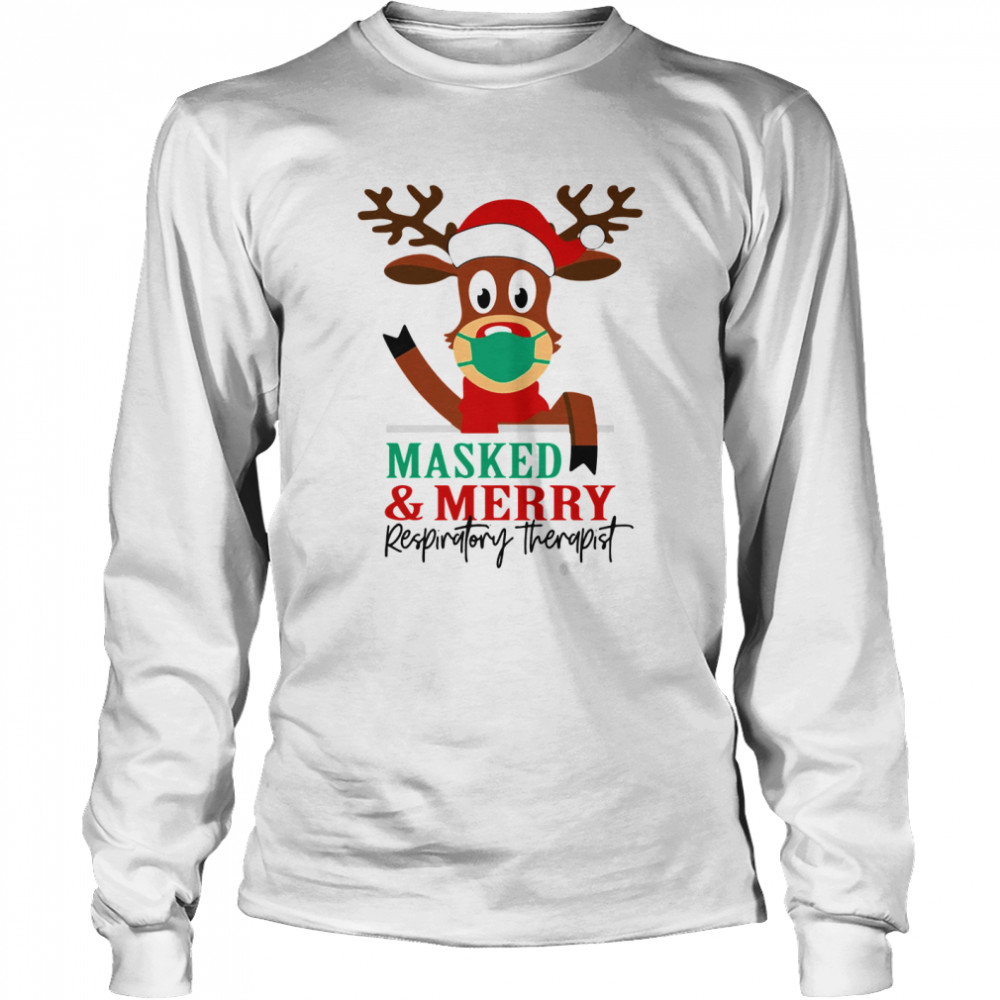 mask masked and Merry Respiratory Therapist Christmas Long Sleeved T-shirt