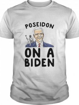 poseidon on a biden parody shirt