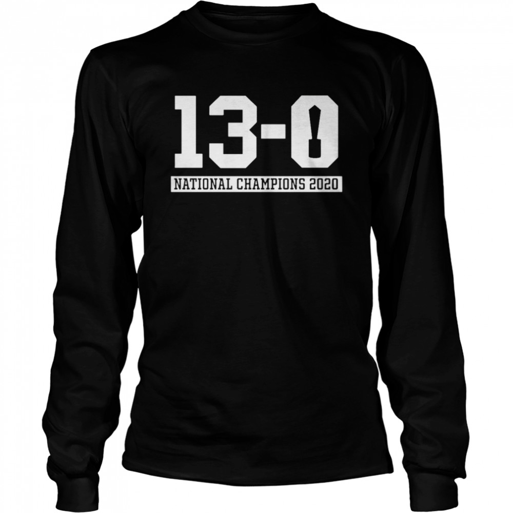 13 0 Alabama National Champions 2021 Long Sleeved T-shirt