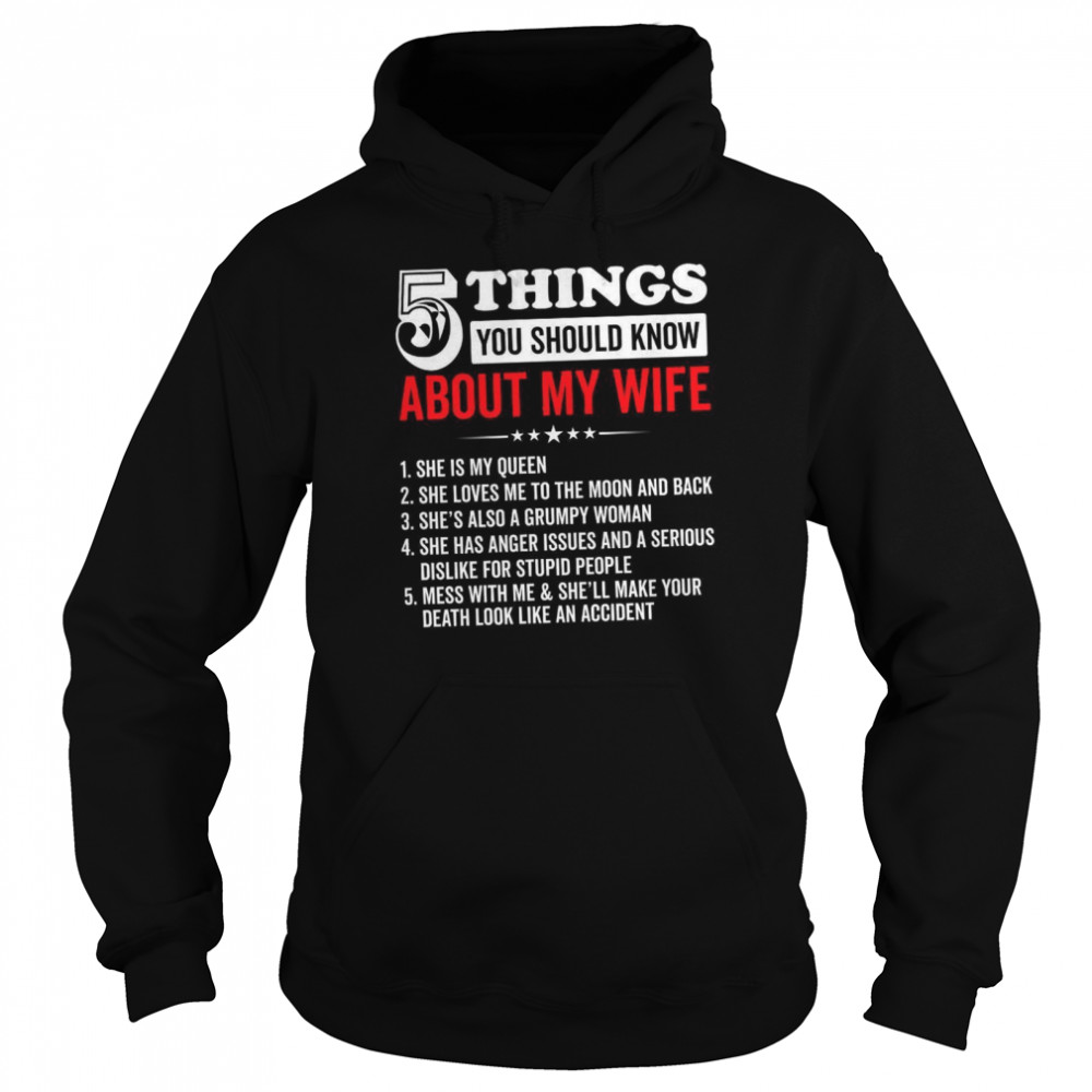 5 Things You Should Know About My Wife Unisex Hoodie
