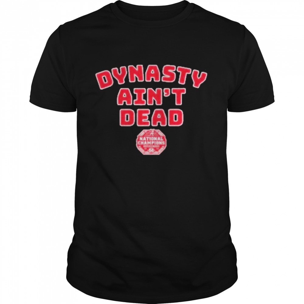 Alabama Football dynasty ain’t dead shirt