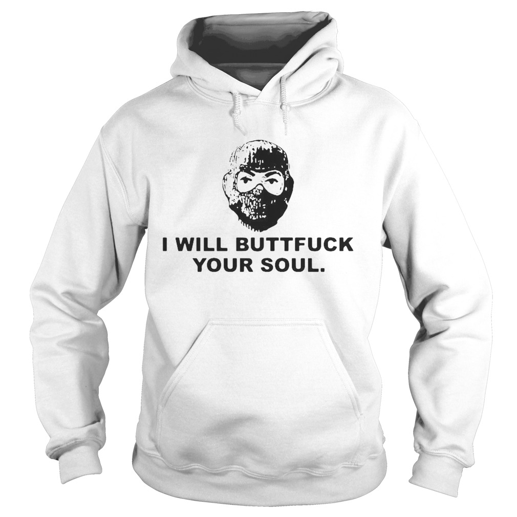 Angry Ranger I Will Buttfuck Your Soul Hoodie