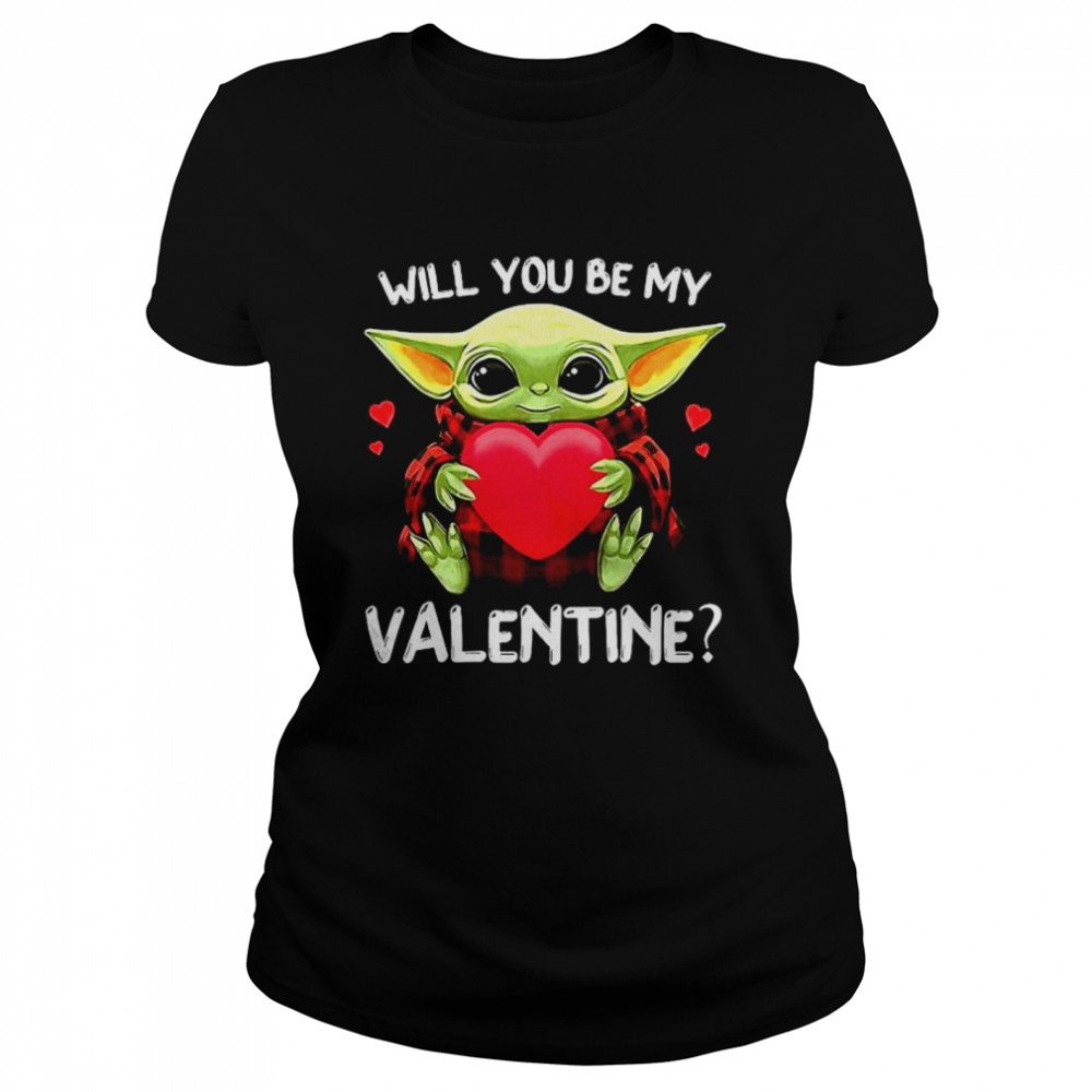 Baby Yoda Hug Heart Will You Be My Valentine Classic Women's T-shirt