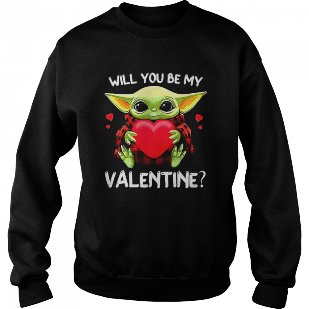 Baby Yoda Hug Heart Will You Be My Valentine Unisex Sweatshirt