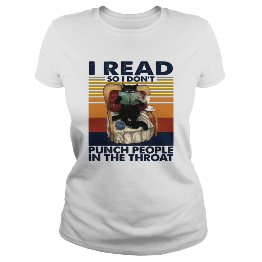 Black Cat I Read So I Don’t Punch People In The Throat Vintage Retro Classic Women's T-shirt