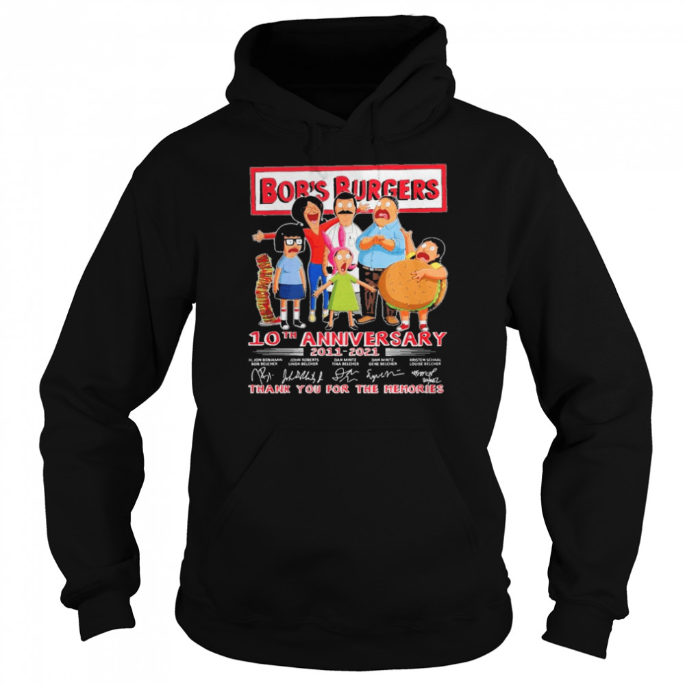 Bobs burgers 10th anniversary 2011 2021 thank you for the memories Unisex Hoodie