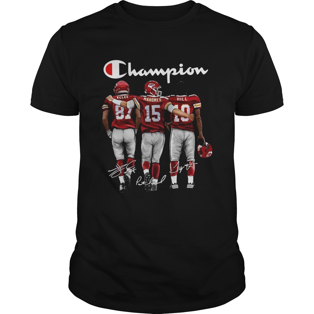 Champion Kansas City Chiefs Kelce 87 Mahomes 15 Hill 10 Signatures shirt