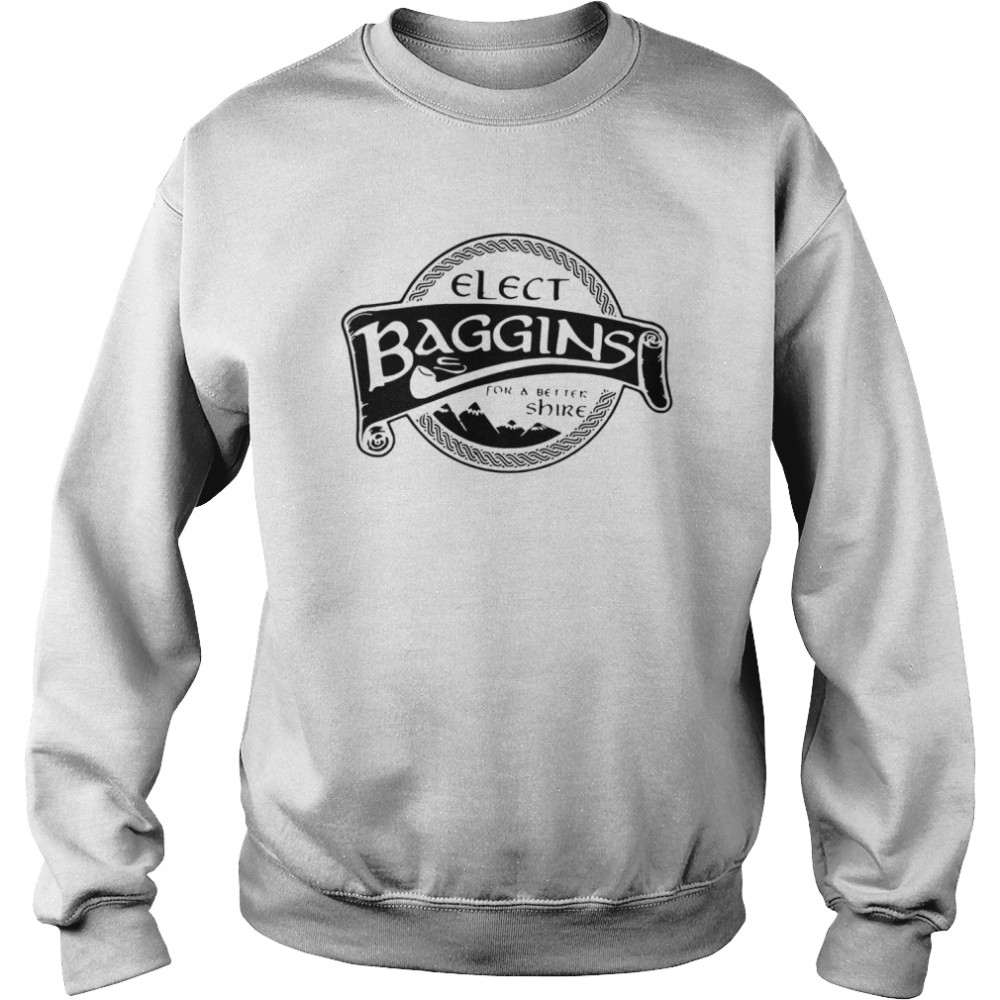 Elect Baggins For A Better Shire Unisex Sweatshirt