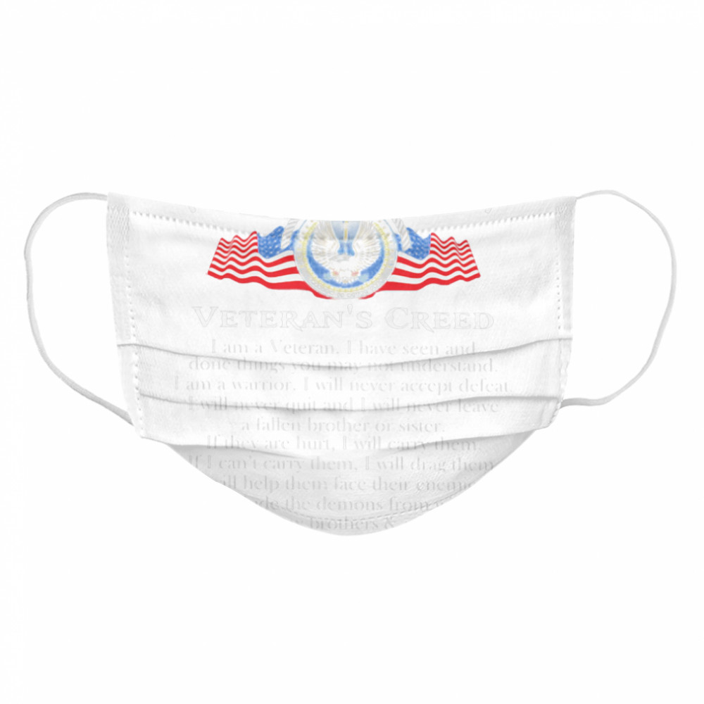 For Veterans Only Veteran’s Creed Quote American Flag Cloth Face Mask