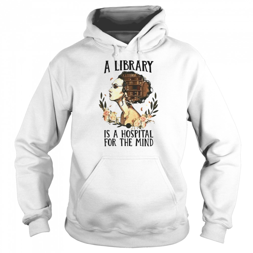 Girl a Library is a Hospital for the mind Unisex Hoodie