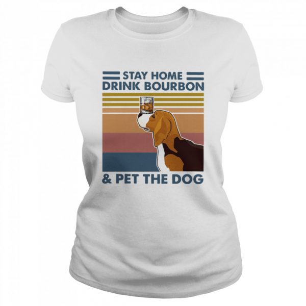 Golden Retriever Stay Home Drink Bourbon And Pet The Dog Vintage 2021  Classic Women's T-shirt