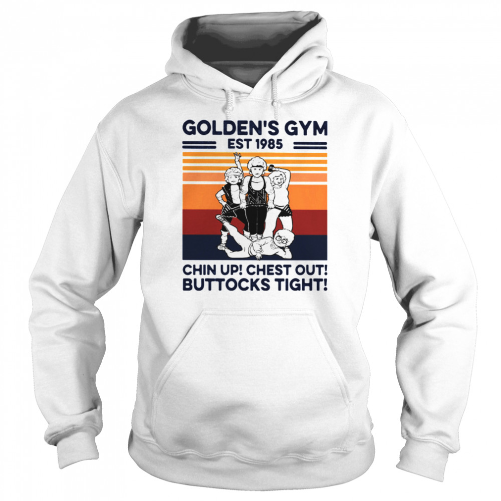 Golden’s Gym Chin Up Chest Out Buttocks Tight Est 1985 Gym Vintage Unisex Hoodie